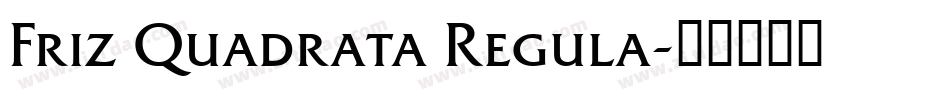 Friz Quadrata Regula字体转换
